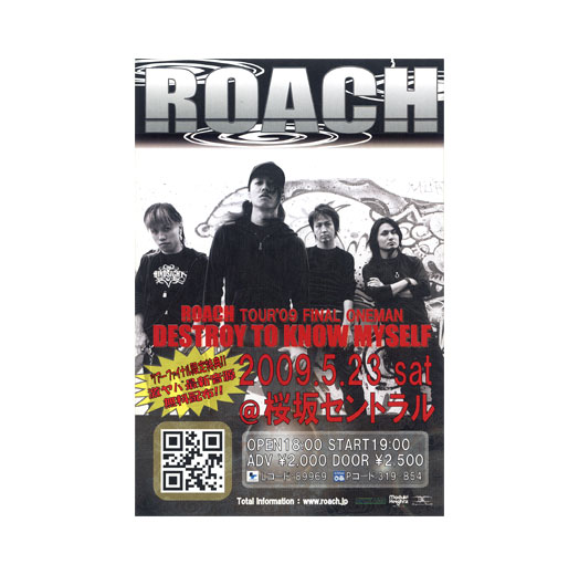 ROACH TOUR'09 FINAL ONEMAN -DESTROY TO KNOW MYSELF-