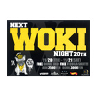 NEXT W-OKI NIGHT